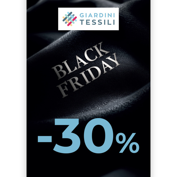 Giardini Tessili Black Friday 2025