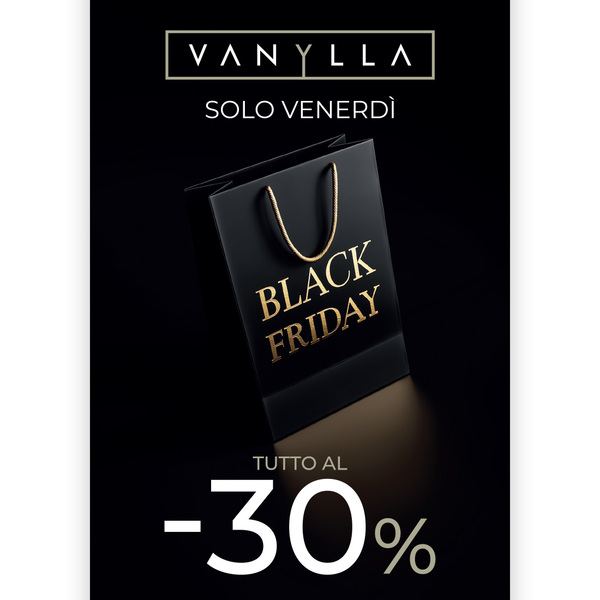 Vanylla Black Friday 2025 - primo giorno